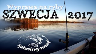 SZWECJA 2017 Wyprawa wędkarska z przygodą