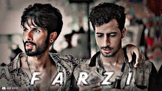 😎 Farzi - attitude status - Shahid kapoor x bhuvan arora - edit - farzi new whatsapp status 😈