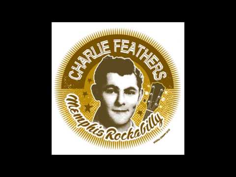 Putar If You Were Mine To Lose - Charlie Feathers