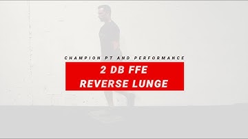 2 DB FFE Reverse Lunge