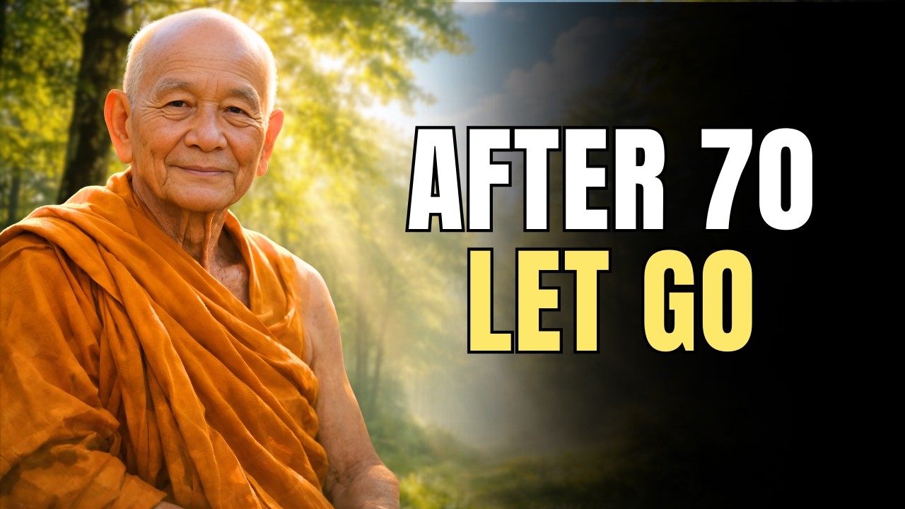 After 70, Let Go of These 8 Things and Life Becomes Peaceful | Buddhist Wisdom