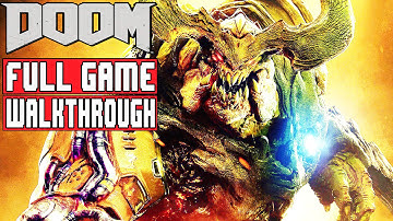 DOOM Full Game Walkthrough - No Commentary (Doom 4 Full Game Walkthrough) 2016