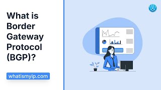 What is Border Gateway Protocol (BGP)?