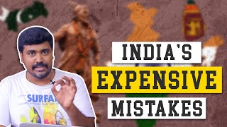 India's Expensive Mistakes |Part 1 | Kichdy