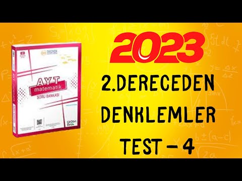 2023 | 345 AYT MATEMATİK SORU BANKASI ÇÖZÜMLERİ | 2.DERECEDEN DENKLEMLER TEST 4