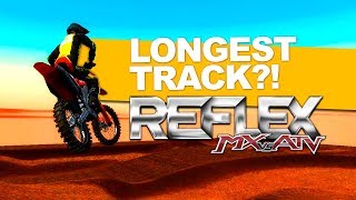 MX vs ATV Reflex! - LONGEST TRACK EVER!? - VIDEO GAME ARM PUMP!