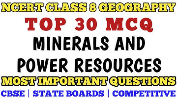 Best MCQs Class 8 Minerals and Power Resources Full Chapter || NCERT Based MCQs