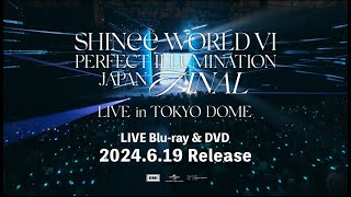 SHINee -「SHINee WORLD VI [PERFECT ILLUMINATION] JAPAN FINAL LIVE in TOKYO DOME」ドローンVer. Teaser Movie