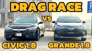 Civic 1.8 Vs Grande 1.8 || Drag Race