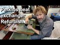 Perkins heat exchanger refurbish - Wooden boat restoration - Boat Refit - Travels With Geordie #91