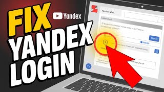 How to Fix Yandex Mail Login Problems – Verification and Access Errors