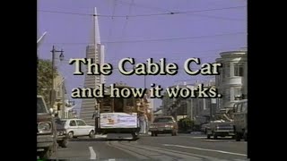 The Cable Car and how it works