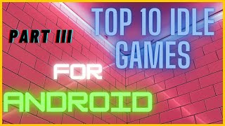 Top 10 Idle Games for android To Play, Part 3, random idle games, idle rpg, idle tycoon, gameplays screenshot 5