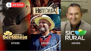 Devoção Sertaneja + Trilhando a História + SIC Rural | Ao Vivo | 22/03/2026