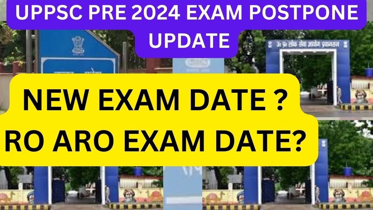 UPPSC PRE POSTPONE UPDATE EXAM DATE YouTube