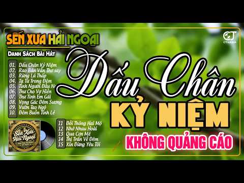Dấu Chân Kỷ Niệm - LK Nhạc Vàng bolero HAY NHẤT 2026, Nhạc Lính Hải Ngoại Chọn Lọc ĐẶC BIỆT HAY