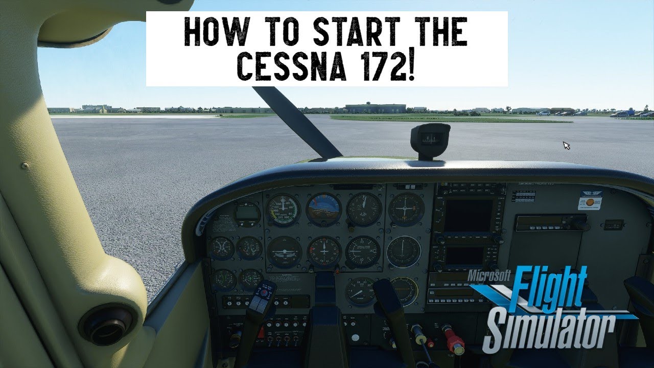 How to Start the Cessna 172 in Microsoft Flight Simulator 2020 YouTube