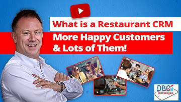What is a Restaurant CRM - More Happy Customers & Lots of Them!