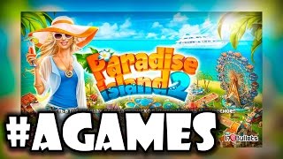 #AGames - Обзор Paradise Island 2 для Android OS screenshot 2