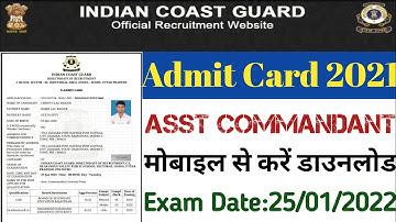 Coast Guard Assistant Commandant 02/2022 Admit Card Download 2021 | Asst Commandant Call Letter 2022