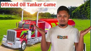 Off-road Oil Tanker Game l Raiyantv screenshot 5