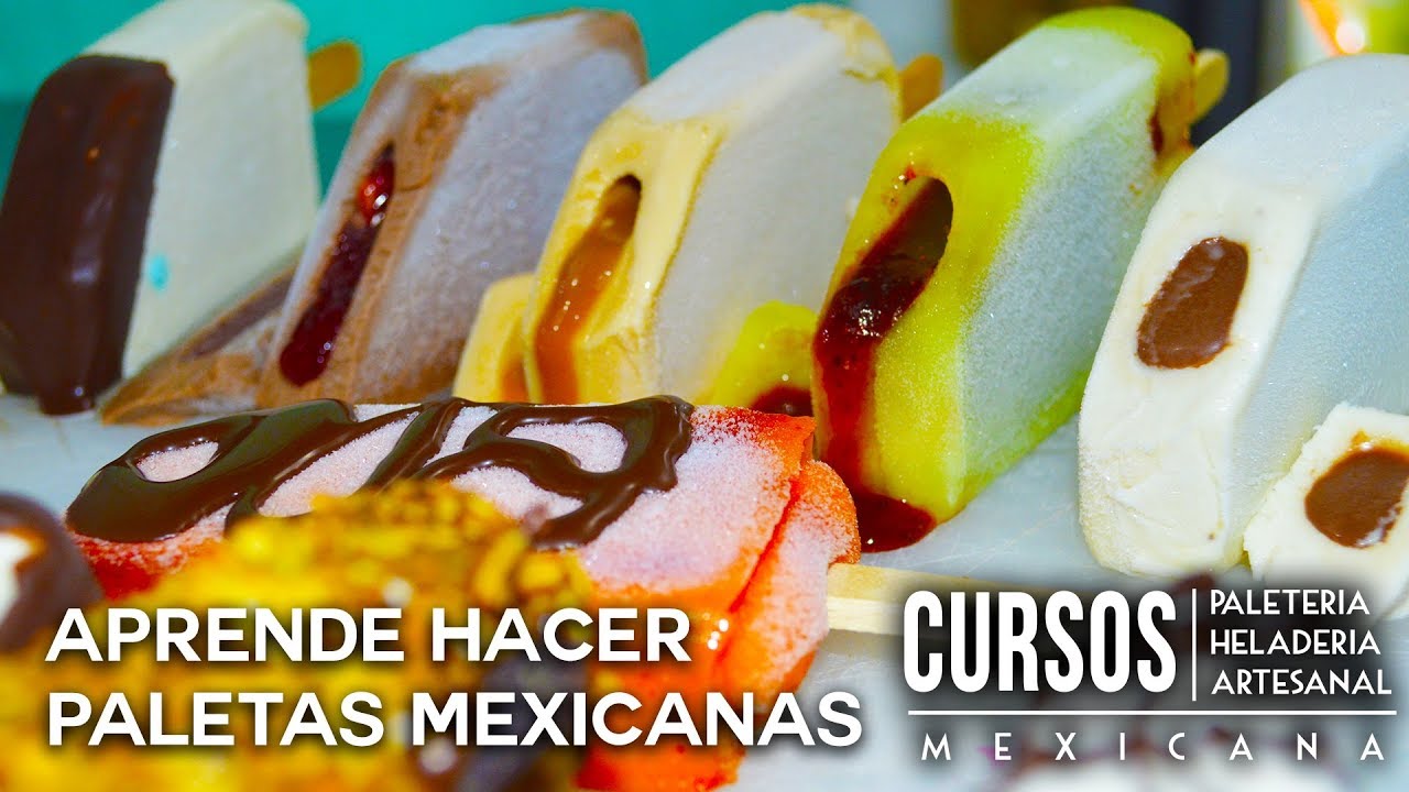 Aprende hacer paletas artesanales mexicanas - YouTube