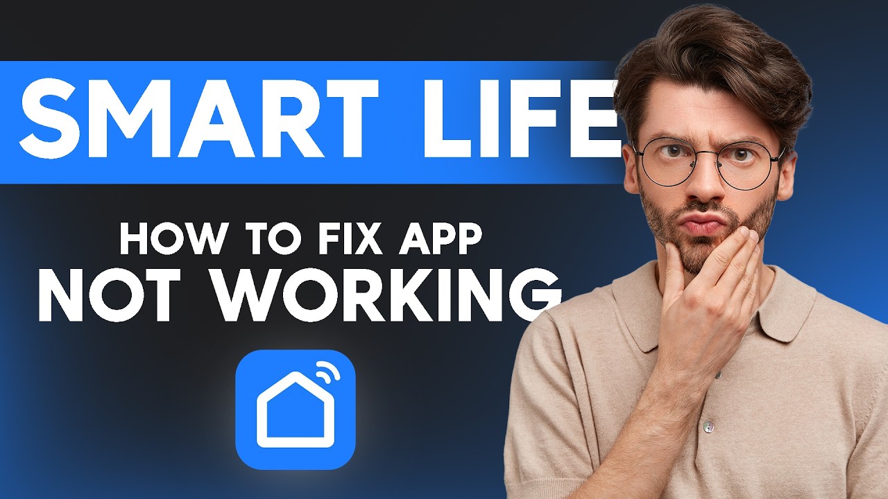 Fix Smart Life App Not Working (Quick & Easy Solution) - YouTube