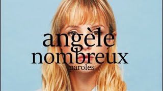 Video thumbnail of "Angèle - Nombreux (Paroles)"