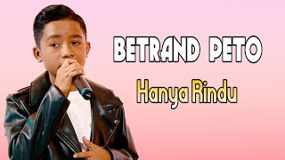 Betrand Peto - Hanya Rindu ( Lirik ) | [ Andmesh ]