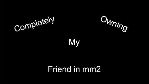 1v1’ing my friend in mm2 part 2 ig