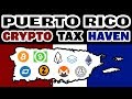 🔵 U.S. Crypto Tax Haven: Moving to Puerto Rico #1 - 0% Capital Gains. Prepare for Next Bull Run!