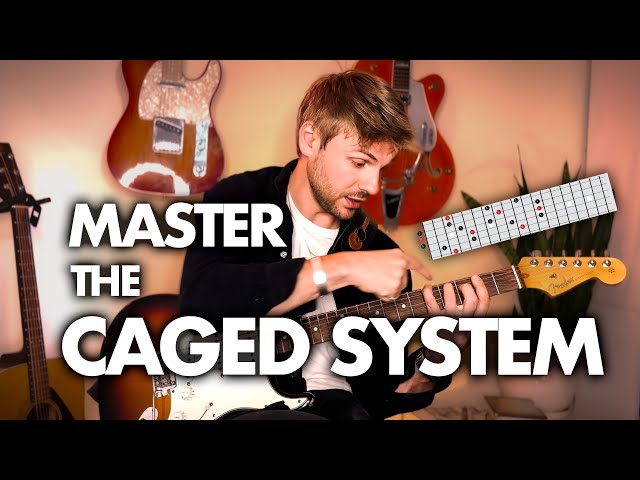 MASTERING the CAGED SYSTEM to Navigate the Fretboard like a PRO class=