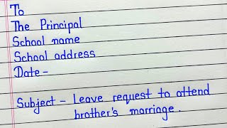 Application for brother marriage in english || Brother marriage leave application
