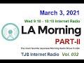 Vol.032 [LA Morning Part-II] TJS Japanese RADIO: (VJ Sam 2021-03-03)