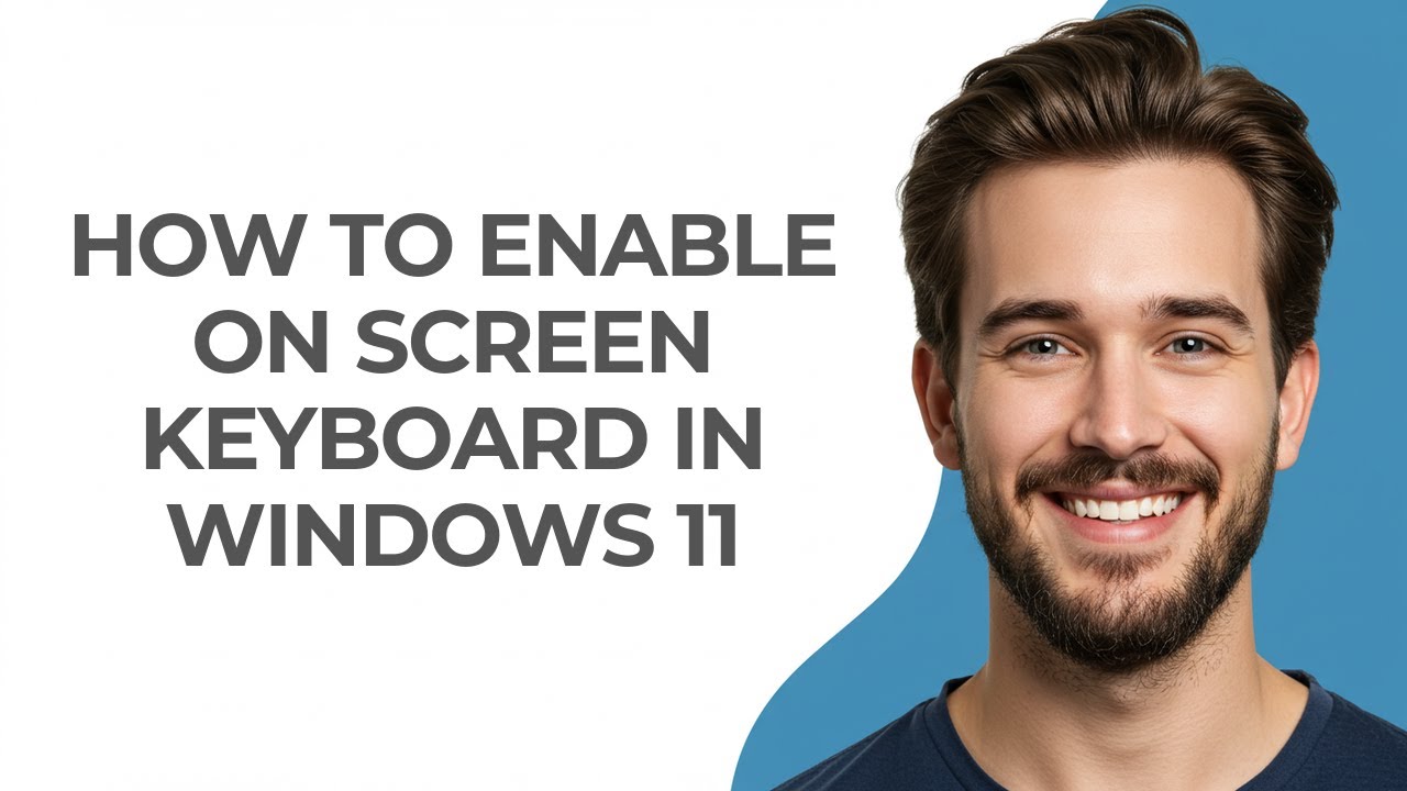 Enable Guide How To Enable On Screen Keyboard In Windows 11 - GUIDE! - YouTube