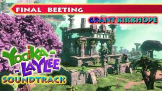 Yooka-Laylee Soundtrack - Final Beeting