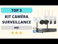 Top 3  meilleur kit camra de surveillance wifi extrieure 2022
