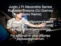 Justin james ft alexandria santos  runaway dream dj gummy worms remix