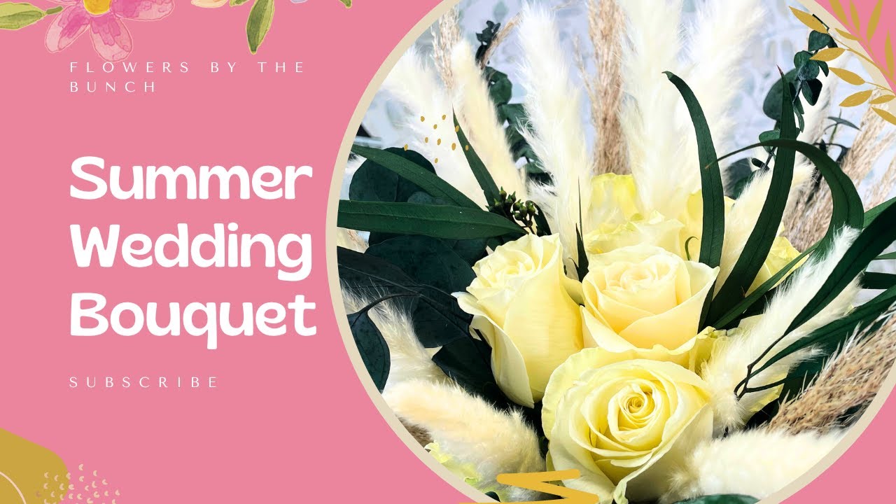 How to make a Summer Wedding Bouquet! Fresh Flowers YouTube
