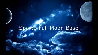 Sparta Full Moon Base (-Reupload-)