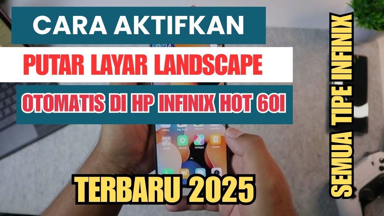 Cara Aktifkan Putar Layar Landscape Otomatis Di Hp Infinix Hot 60i Dan Semua Tipe Hp Infinix