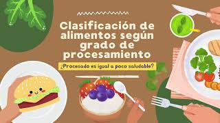 Alimentación Saludable - Clasificación según grado de procesamiento