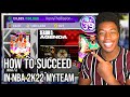 HOW TO SUCCEED IN NBA 2K22 MYTEAM!