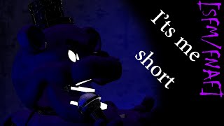 [SFM/FNaF] Its me short video