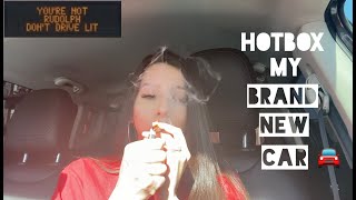 HOTBOXING MY NEW CAR (?!!) 🚗 💨