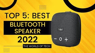 Top 5: Best Bluetooth Speakers 2022 | The World of Tech