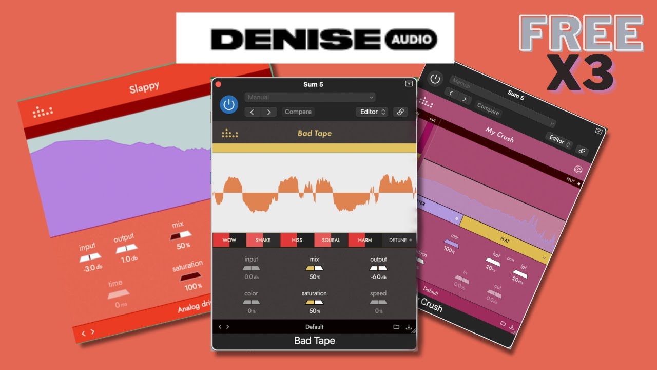 3 Free Plugin | Bad Tape My Crush Slappy Denise Audio 2024