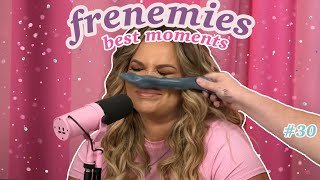 frenemies best moments #30
