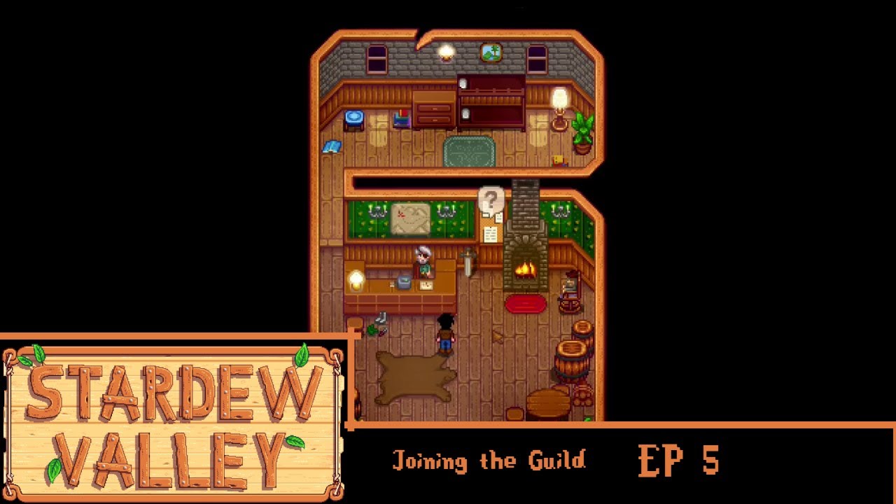 Let's Play Stardew Valley 1.4 | Episode 5 | Joining the Guild - YouTube