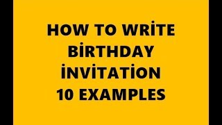 How to Write Birthday İnvitation